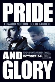 Pride and Glory (2008) [Colin Farrell] 1080p H264 DolbyD 5.1 & nickarad