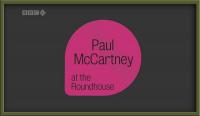 BBC - Paul McCartney at The Roundhouse [MP4-AAC](oan)