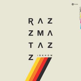 (2020) I Don't Know How but They Found Me - Razzmatazz [FLAC]