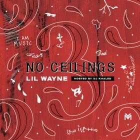 Lil Wayne - No Ceilings 3 (2020) Mp3 320kbps [PMEDIA] ⭐️