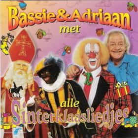 Bassie en  Adriaan Bassie & Adriaan Met Alle Sinterklaaslied(MP3)Nlt-release