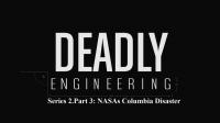 Deadly Engineering Series 2 Part 3 NASAs Columbia Disaster 1080p HDTV x264 AAC