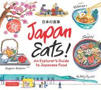 Japan Eats! - An Explorer's Guide to Japanese Food (True PDF)