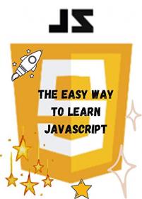 The easy way to learn javascript