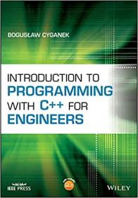 Introduction to Programming with C + + for Engineers