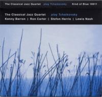 Classical Jazz Quartet - Play Tchaikovsky
