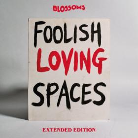 Blossoms - Foolish Loving Spaces (Extended Edition) (2020) Mp3 320kbps [PMEDIA] ⭐️