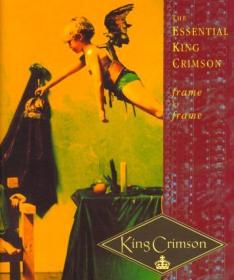 King Crimson - Frame By Frame - The Essential King Crimson (4CD) (1991) (320)