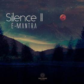 E-Mantra - Silence 2 (2020)