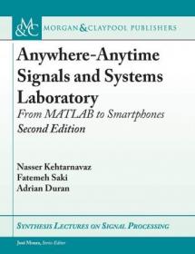 Anywhere-Anytime Signals and Systems Laboratory - From MATLAB to Smartphones, Second Edition