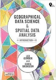 Geographical Data Science and Spatial Data Analysis - An Introduction in R