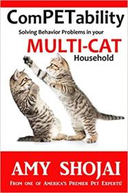 ComPETability - Solving Behavior Problems in Your Multi-Cat Household (Volume 2)