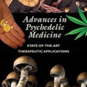 Advances in Psychedelic Medicine State-of-the-Art Therapeutic Applications