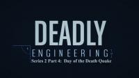 Deadly Engineering Series 2 Part 4 Day of the Death Quake 1080p HDTV x264 AAC