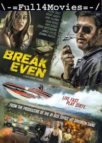 Break Even (2020) 720p English HDRip x264 AAC By Full4Movies