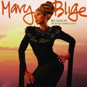 Mary J  Blige - My Life II    The Journey Continues (Deluxe Edition) (2011)