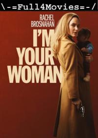 I m Your Woman (2020) 720p English HDRip x264 AAC By Full4Movies