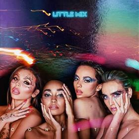 Little Mix - Confetti (Expanded Edition) (2020) Mp3 320kbps [PMEDIA] ⭐️