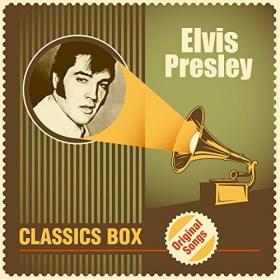 Elvis Presley-Classics Box (Original_Songs)[WEB][320Kbps]eNJoY-iT