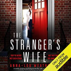 Anna-Lou Weatherley - 2020 - The Stranger's Wife (Thriller)