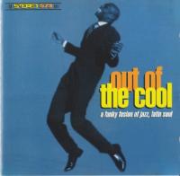 VA - Out Of The Cool (A Funky Fusion Of Jazz, Latin Soul) (1994)