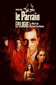 The Godfather Coda The Death of Michael Corleone 1990 FRENCH 720p BluRay x264 AC3-EXTREME