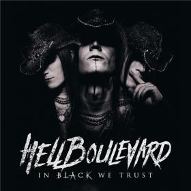 2018 - Hell Boulevard - In Black We Trust