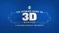The Ultimate Guide to 3D in After Effects