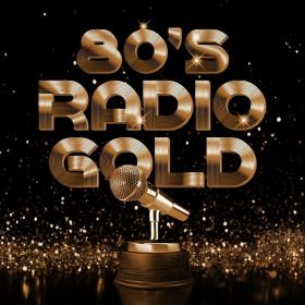 VA - 80's Radio Gold (2020) FLAC