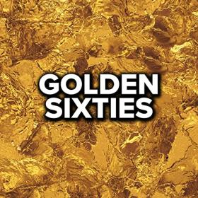 Various Artists - Golden Sixties (2020) Mp3 320kbps [PMEDIA] ⭐️