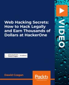 [FreeCoursesOnline.Me] PacktPub - Web Hacking Secrets How to Hack Legally and Earn Thousands of Dollars at HackerOne