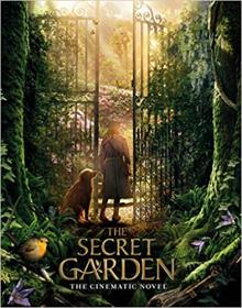 The Secret Garden - The Cinematic Novel