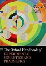 The Oxford Handbook of Experimental Semantics and Pragmatics (EPUB)