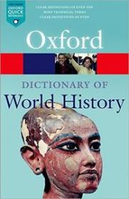 A Dictionary of World History (Oxford Quick Reference), 3rd Edition (PDF)