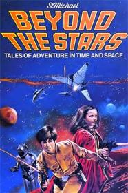 Beyond The Stars - Tales Of Adventure In Time And Space