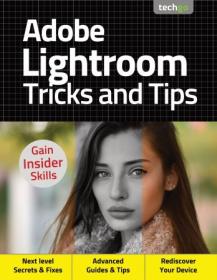 Adobe Lightroom, Tricks and Tips - 4th Edition 2020 (True PDF)