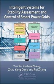 Intelligent Systems for Stability Assessment and Control of Smart Power Grids - Security Analysis, Optimization