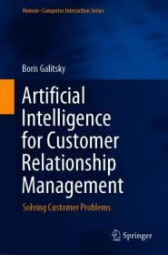 Artificial Intelligence for Customer Relationship Management - Solving Customer Problems