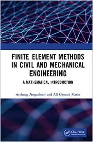 Finite Element Methods in Civil and Mechanical Engineering - A Mathematical Introduction