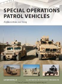 Special Operations Patrol Vehicles - Afghanistan and Iraq (Osprey New Vanguard 179)