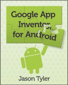 App Inventor for Android â€“ Build Your Own Apps