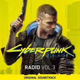 VA - Cyberpunk 2077_ Radio, Vol  3 (OST)