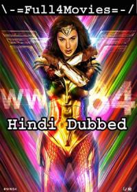 Wonder Woman 1984 (2020) 720p True HDRip (Cleaned) Hindi Dubbed x264 AC3 ESub By Full4Movies