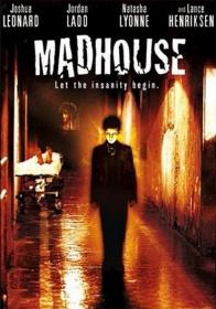 Дом страха (Madhouse) 2004 WEBRip 1080p