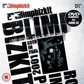 LIMP BIZKIT-2008-ROCK IM PARK 2001