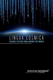 Lingua Cosmica - Science Fiction from around the World