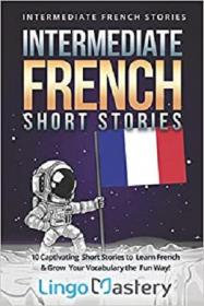 Intermediate French Short Stories