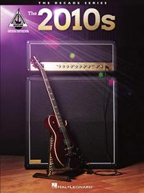 The 2010's for Guitar - The Decade Series