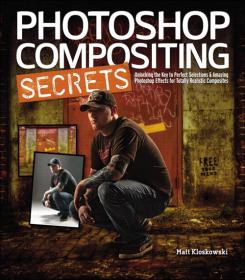 Photoshop Compositing Secrets -Perfect Selections and Amazing Photoshop Effects 2011 + Black and White From Snapshots to Great Shots -Mantesh