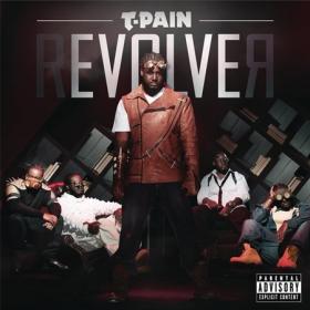 T-Pain-Revolver (Deluxe Version)-2011-MFA